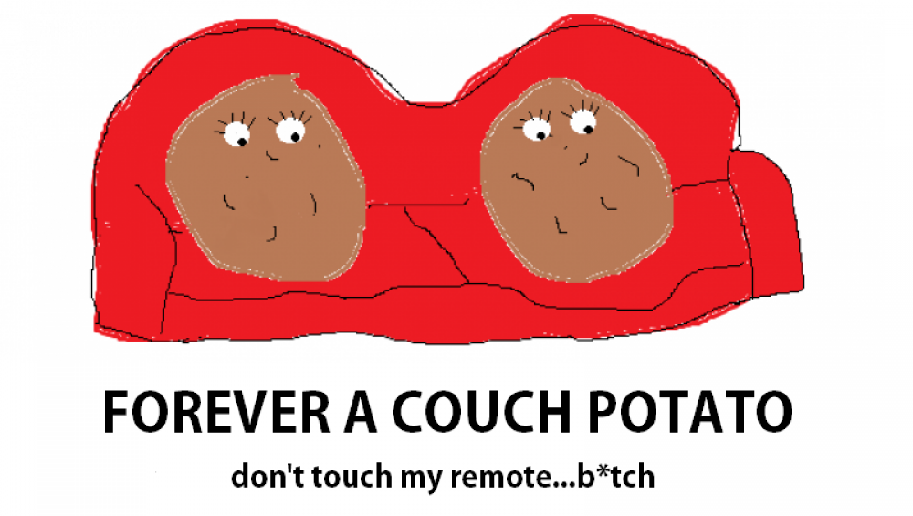 Forever A Couch Potato